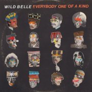 Wild Belle - Everybody One of a Kind (2019)