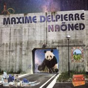 Maxime Delpierre - Naõned (2020)