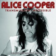 Alice Cooper - Transmission Impossible (Live) (2015)