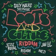 Silly Walks Discotheque - Roots And Culture Riddim (2024) [Hi-Res]