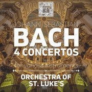 Orchestra of St. Luke's - Bach: Four Concerti for Various Instruments (2023)