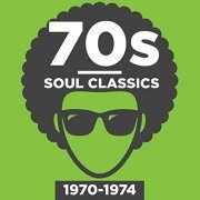VA - 70s Soul Classics 1970-1974 (2018)
