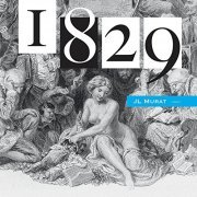 Jean-Louis Murat - 1829 (Version Remasterisée) (2021) Hi-Res