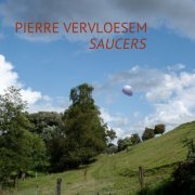 Pierre Vervloesem - Saucers (2024)