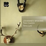 Tetra Lyre, Geert De Bièvre, Jan Michiels, Tony Nys, Nana Kawamura - Brahms: Piano Quartets (2013)