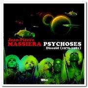 VA - Jean-Pierre Massiera - Psychoses Discoïd (1976-1981) (2008)