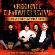 Creedence Clearwater Revival - Classic Airwaves (2005) {Extended}
