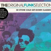 VA - The Original Funk Selection [2CD Set] (2005)