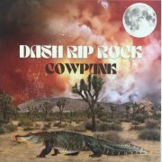 Dash Rip Rock - Cowpunk (2023)