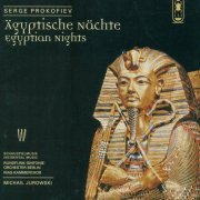 RSO Berlin, Michail Jurowski - Prokofiev: Egyptian Nights (2004)