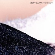 Liberty Ellman - Last Desert (2020) [Hi-Res]