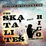 The Skatalites - Live In Argentina 2011 (2021)