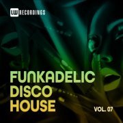 VA - Funkadelic Disco House, 07 (2021)