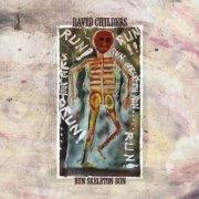 David Childers - Run Skeleton Run (2017)