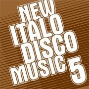 VA - New Italo Disco Music 5 (2016)