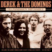 Derek & The Dominos - Transmission Impossible (2023)