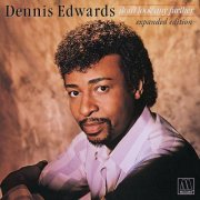 Dennis Edwards - Don't Look Any Further (Expanded Edition) (1984)