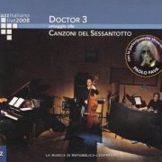 Doctor 3 - Omaggio Alle Canzoni Del Sessantotto (2008)