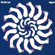 Embryo - Opal (1970) [Hi-Res]