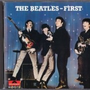 The Beatles - First (1985)