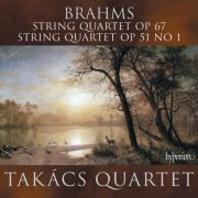 Takács Quartet - Brahms: String Quartets Nos. 1 & 3 (2008)