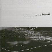 Section 25 - Deus Ex Machina - Archive Recordings 1983-1985 (1998)