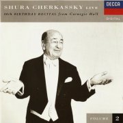 Shura Cherkassky - Piano Recital from Carnegie Hall (1992) CD-Rip