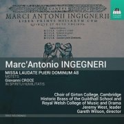 Choir of Girton College, Historic Brass of the Guildhall School and Royal Welsh College of Music and Drama & Gareth Wilson - Ingegneri: Missa laudate pueri Dominum & Other Works (2020) [Hi-Res]