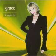 Grace - If I Could Fly (1996)