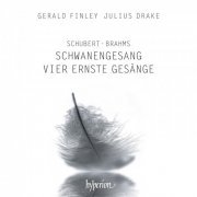 Gerald Finley, Julius Drake - Schubert: Schwanengesang, D. 957 - Brahms: 4 Serious Songs, Op. 121 (2019) [Hi-Res]