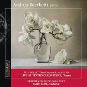 Andrea Bacchetti, Fabio Luisi, Orchestra del Teatro Carlo Felice - Mozart: Piano Concertos K. 414 & K. 271 (Live at Teatro Carlo Felice, Genova) (2018)