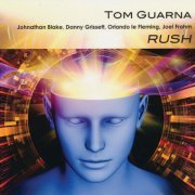 Tom Guarna - Rush (2014)