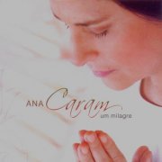 Ana Caram - Um Milagre (2018)