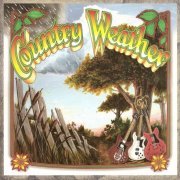 Country Weather - Country Weather Studio And Live Recordings (Reissue) (1969-71/2005)