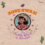 Rose Swan - The Wild Rose of Ruchill (2024)