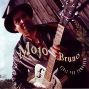 Bruno Mojo - Blues for Tomorrow (2009)