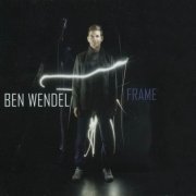 Ben Wendel - Frame (2011)