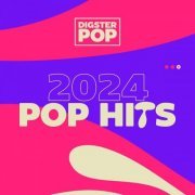 VA - Pop Hits 2024 by Digster Pop (2024)