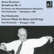 Paul Hindemith - Bruckner: Symphony No. 3 - Hindemith: Konzertmusik for Brass and Strings 'Boston Symphony' (2013)