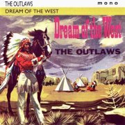 The Outlaws - Dream Of The West (2019) [Hi-Res]