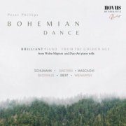 Peter Phillips - Bohemian Dance. Brilliant Piano from the Golden Age (Extended Edition) (2023)