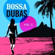 Bossa Dubas Vol. 3 - Posto 9 (2014)