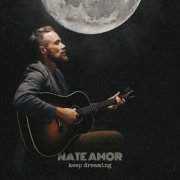 Nate Amor - Keep Dreaming (2023)