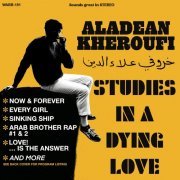 Aladean Kheroufi - Studies In A Dying Love (2024) [Hi-Res]