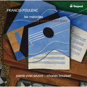 Pierre-Yves Pruvot - Poulenc: Les mélodies sur des poèmes de Paul Éluard (2016)