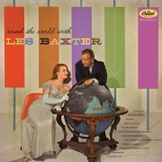 Les Baxter - 'Round The World With Les Baxter (2022) Hi-Res