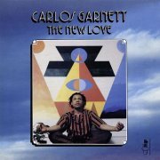 Carlos Garnett - The New Love (1978/2015)