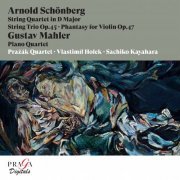 Prazak Quartet, Vlastimil Holek, Sachiko Kayahara - Arnold Schönberg: String Quartet in D Major, String Trio, Op. 45 & Phantasy for Violin, Op. 47 - Gustav Mahler: Piano Quartet (2001) [Hi-Res]