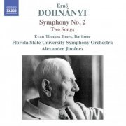 Evan Thomas Jones, Florida State University Symphony Orchestera, Alexander Jiménez - Dohnányi: Symphony No. 2 & Two Songs (2014) [Hi-Res]