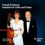 Maria Kliegel - Franck & Demus: Sonatas for Cello and Piano (Live) (2022)